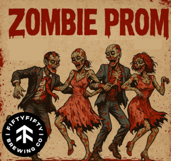 FiftyFifty Brewing Co., Zombie Prom