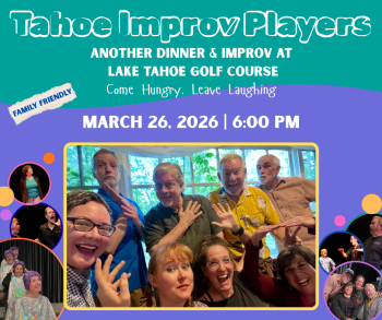 Valhalla Tahoe, Tahoe Improv Players Dinner & Comedy Show
