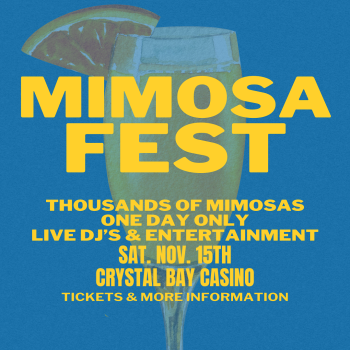 Crystal Bay Casino, Mimosa Fest