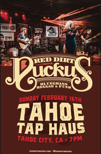 Tahoe Tap Haus, Red Dirt Ruckus