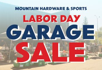 Mountain Hardware & Sports, Labor Day Garage Sale