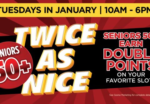 Grand Lodge Casino, Seniors 50+ Earn Double Points