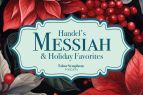 Tahoe Symphony Orchestra, Handel Messiah (Reno)