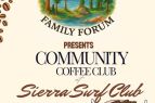 Sierra Surf Club, Community Coffee Club