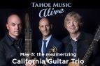 Tahoe Music Alive, Tahoe Music Alive presents California Guitar Trio