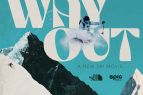 Tahoe Art Haus & Cinema, The Way Out