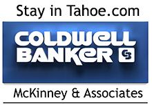 Stay in Tahoe by Coldwell Banker McKinney & Assoc.