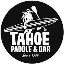 Tahoe Paddle & Oar Tahoe Paddle & Oar