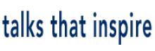 Talks That Inspire Talks That Inspire
