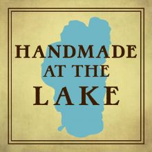 Handmade At The Lake