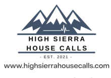 High Sierra House Calls High Sierra House Calls