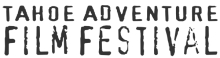 Tahoe Adventure Film Festival